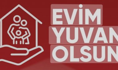 "EVİM YUVAN OLSUN" KAMPANYA DETAYLARI AÇIKLANDI! 