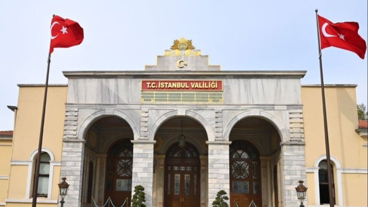 İstanbul Cumhuriyet Başsavcılığı, İstanbul Valiliğine Yazıyı Gönderdi 