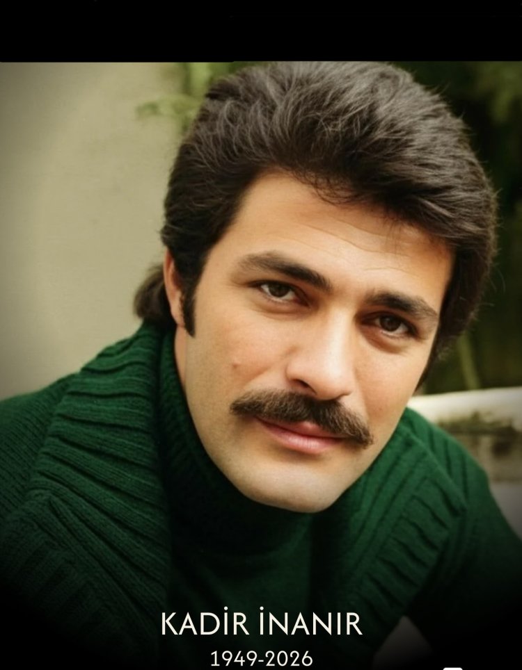Usta Oyuncu Kadir İnanır Hayatını Kaybetti